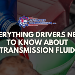 Everything Drivers Need to Know About Transmission Fluid
